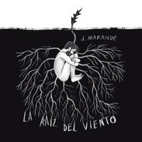 Виниловая пластинка MAKANDE JUANITO / LA RAIZ DEL VIENTO (1LP)